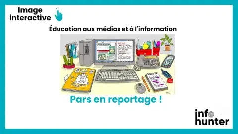 Pars en reportage !
